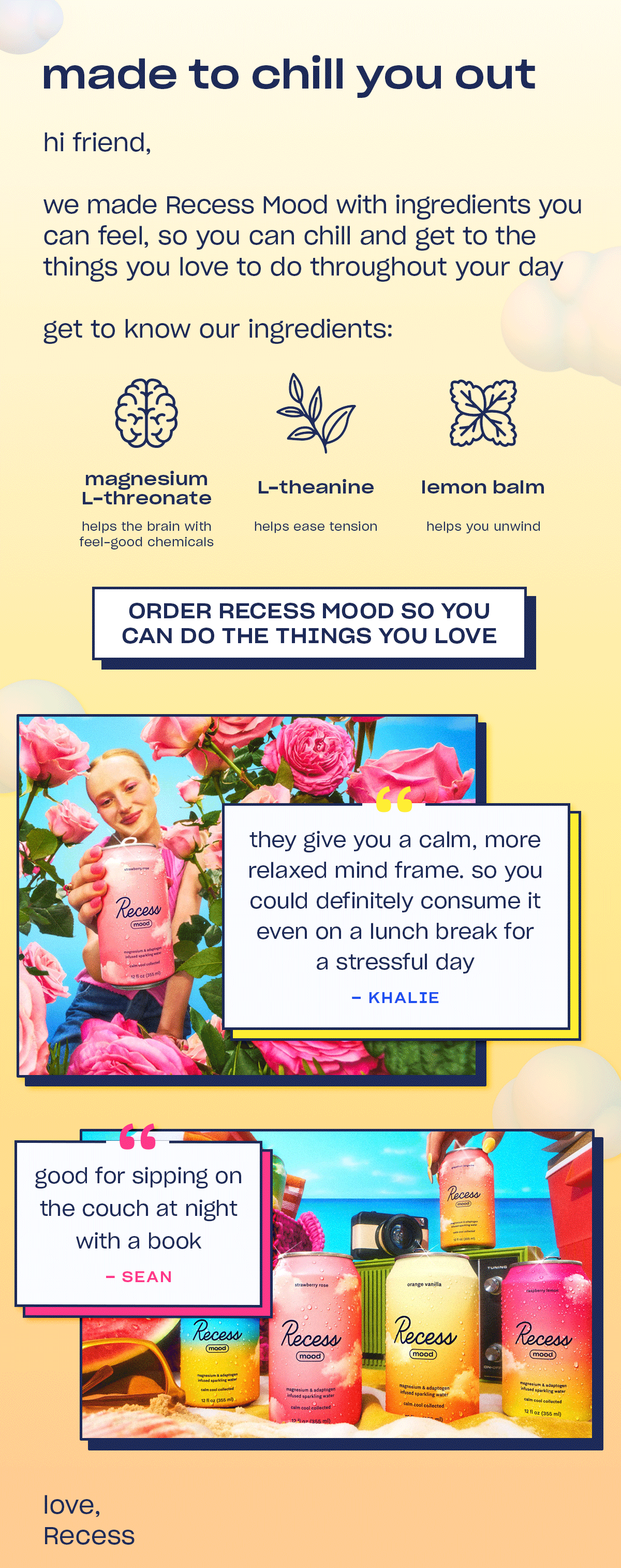 order Recess Mood so you can do the things you love