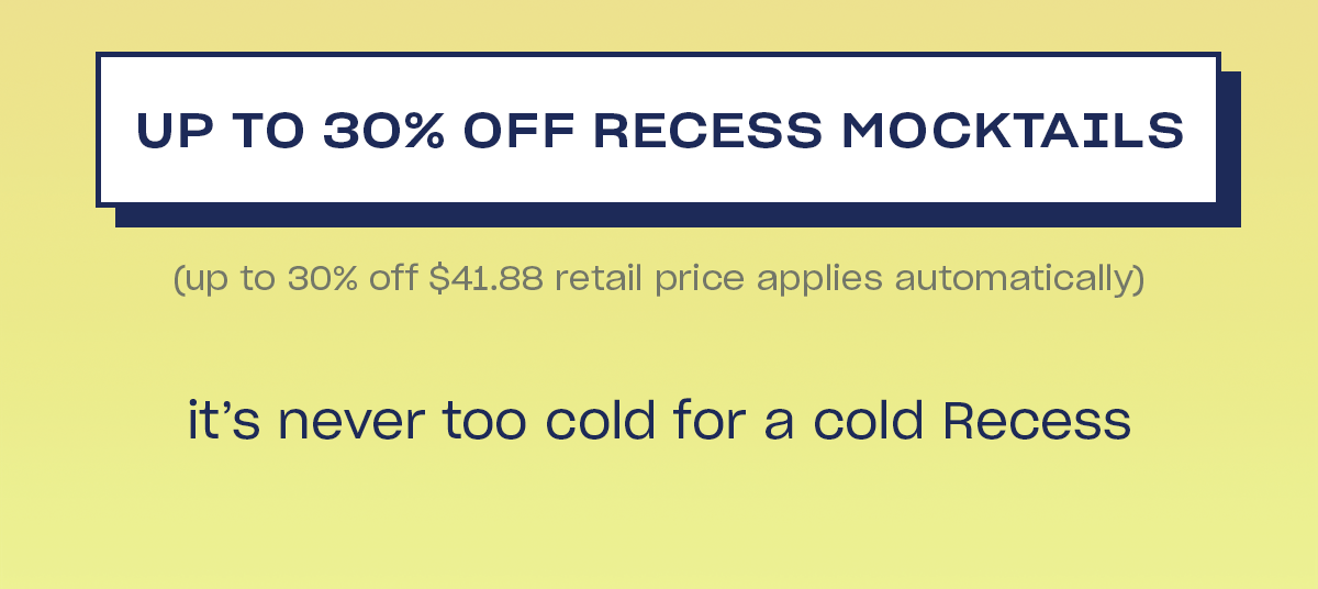 shop up to 30% off Recess