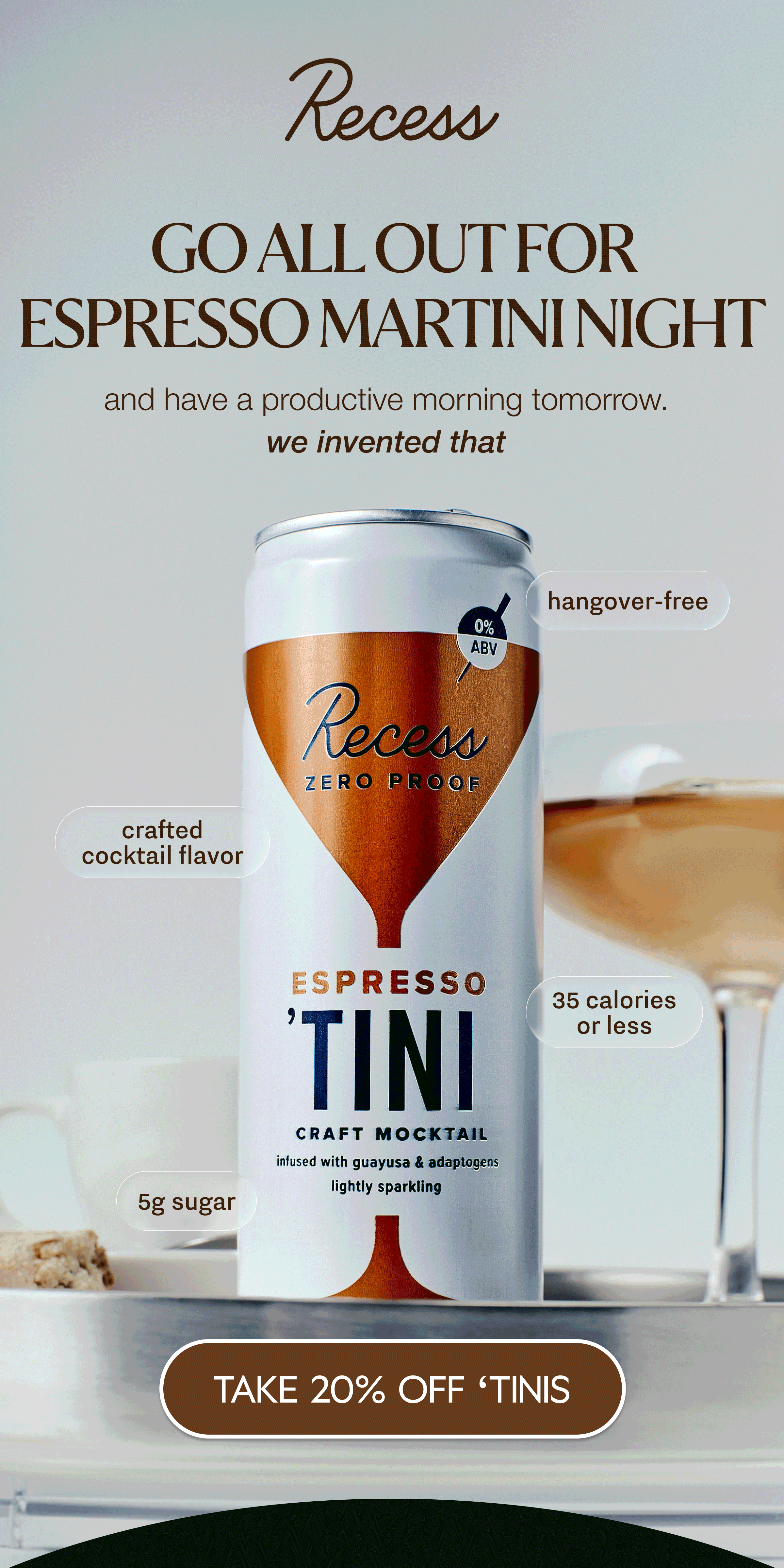 meet the 'tinis + 20% off