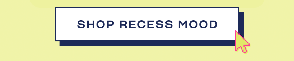 shop Recess Mood