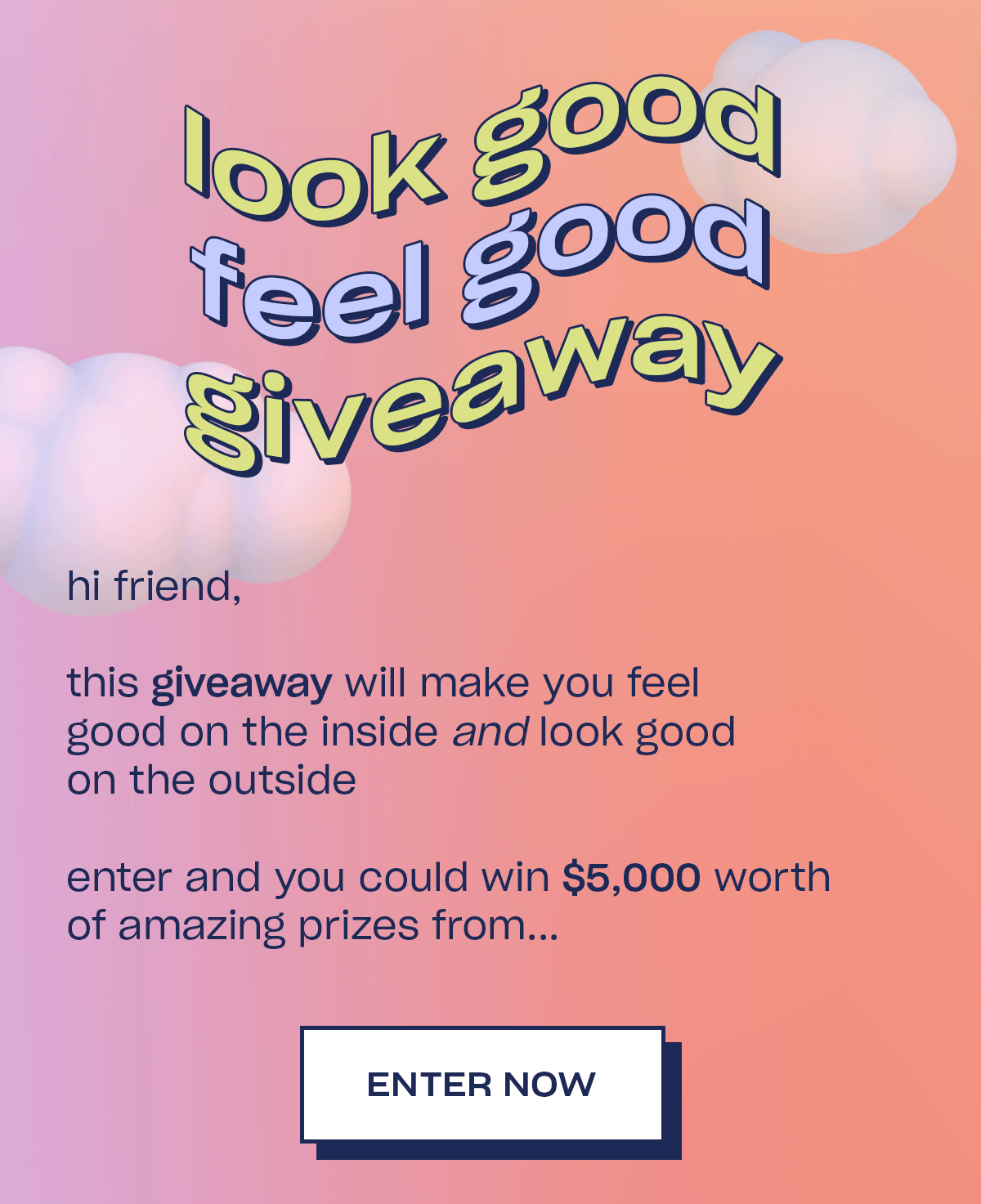 look good feel good giveaway