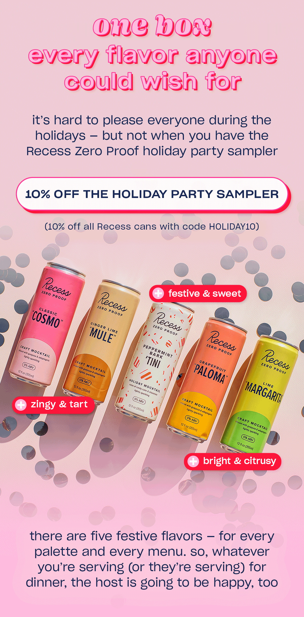 one box every flavor anyone could wish for