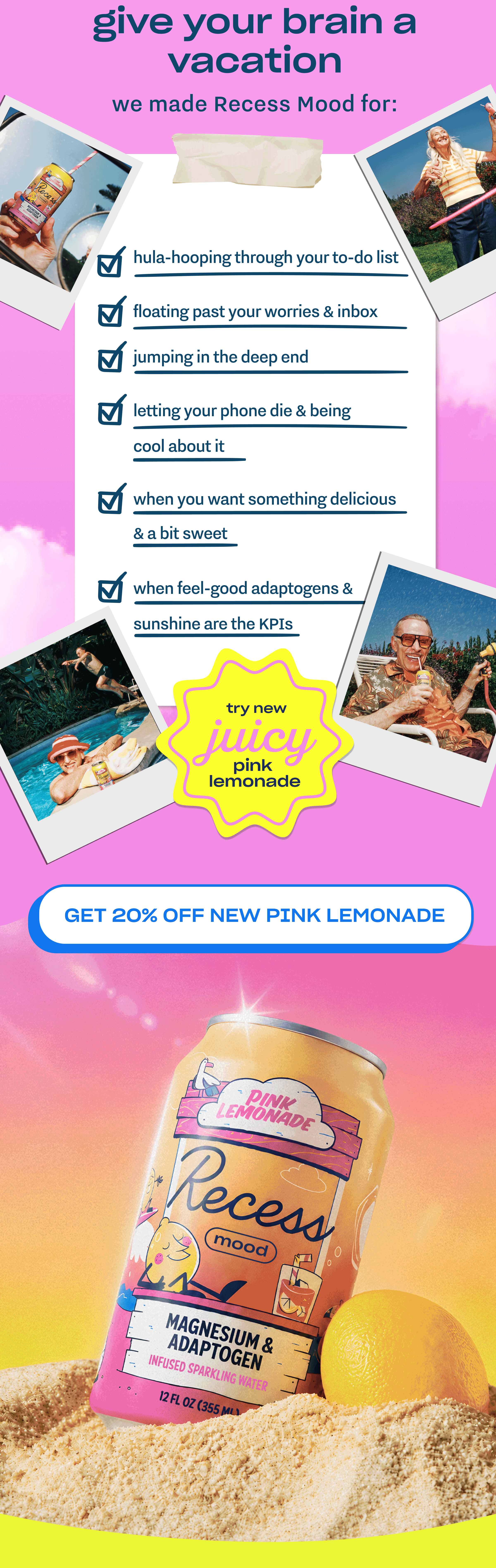 try pink lemonade