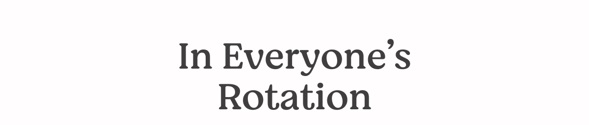 In Everyone's Rotation