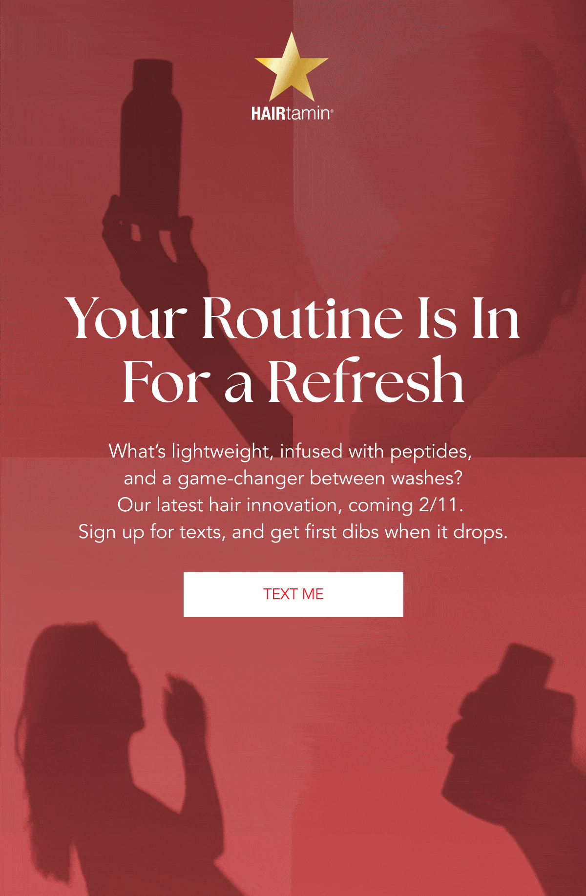Your Routine Is In For a Refresh | Text Me