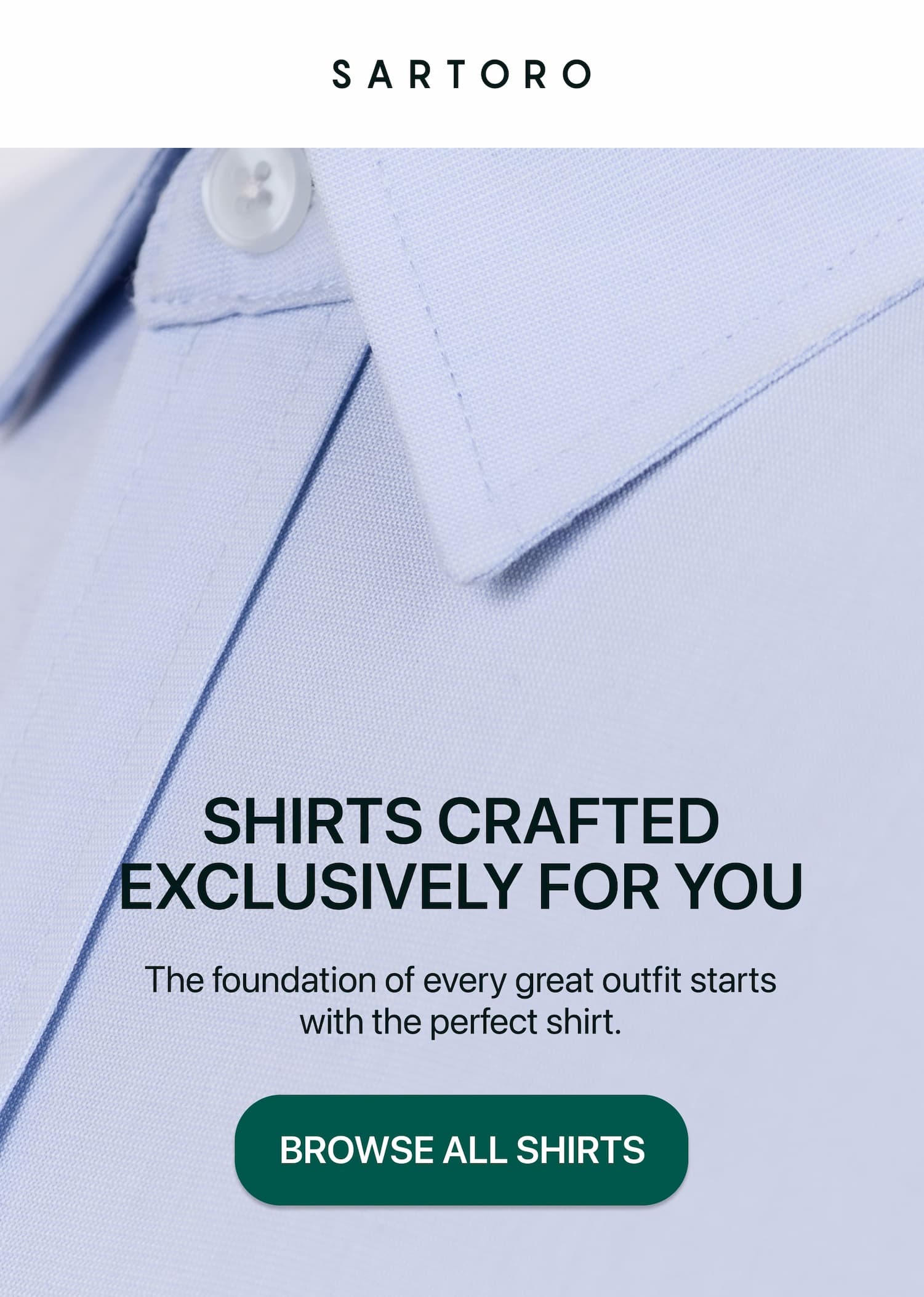 SHIRTS CRAFTED EXCLUSIVELY FOR YOU