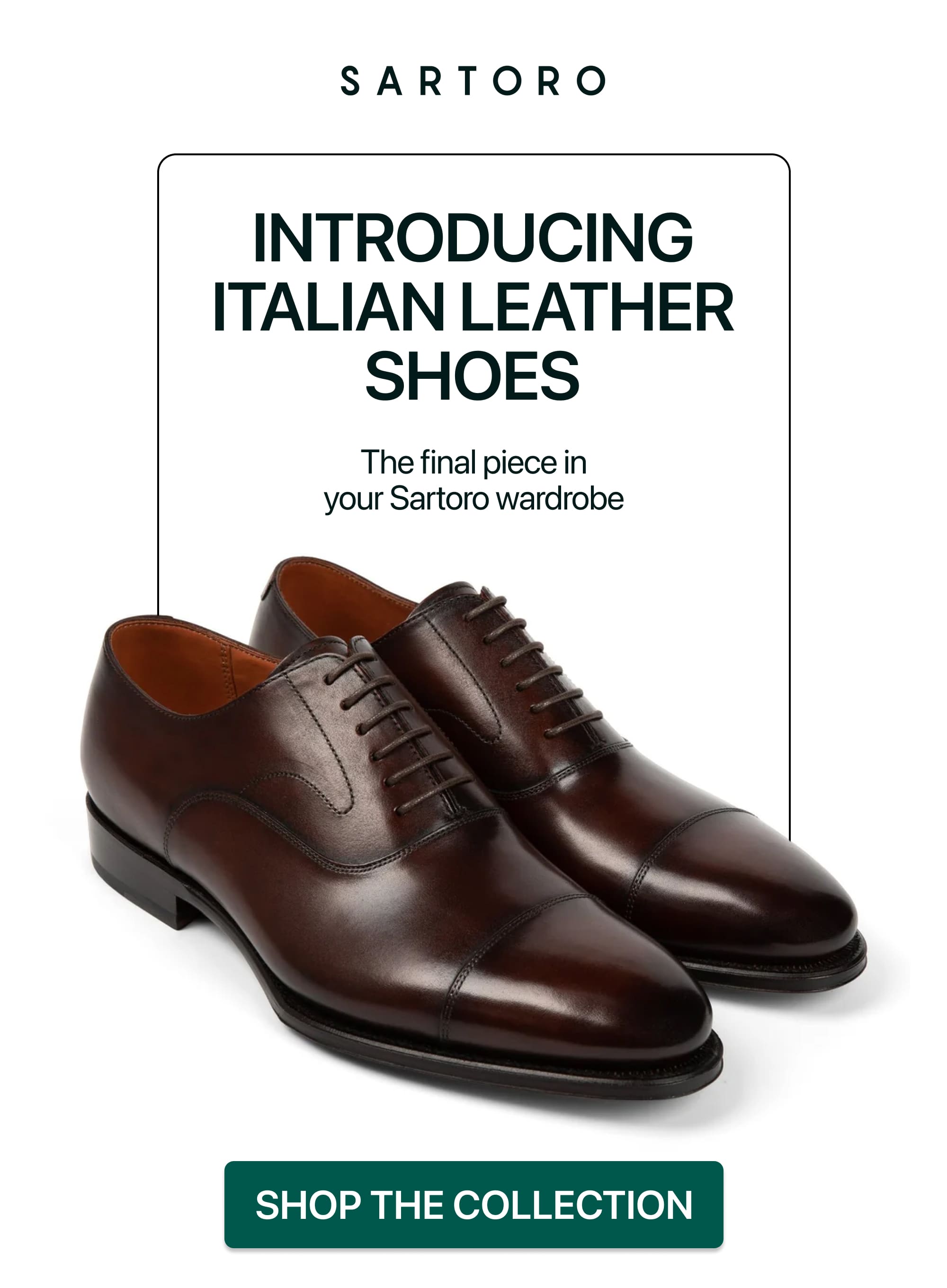 INTRODUCING ITALIAN LEATHER SHOES