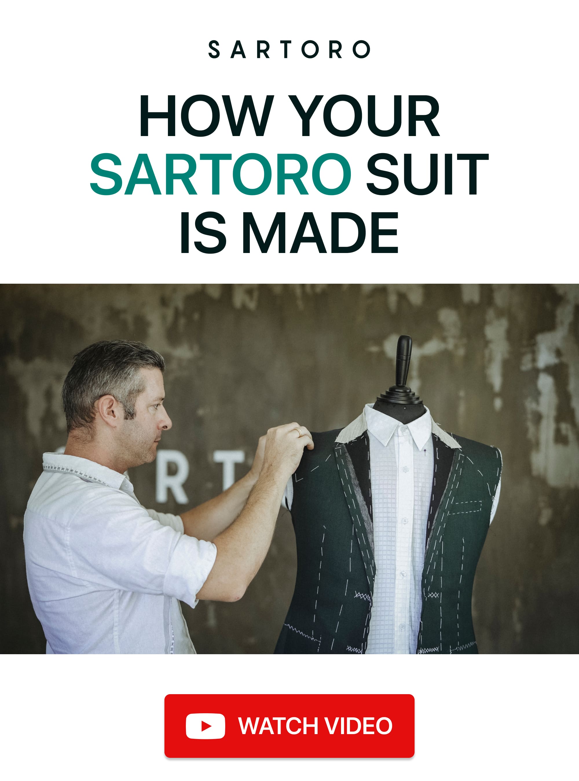 HOW YOUR SARTORO SUIT IS MADE