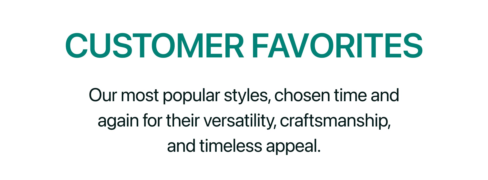 CUSTOMER FAVORITES