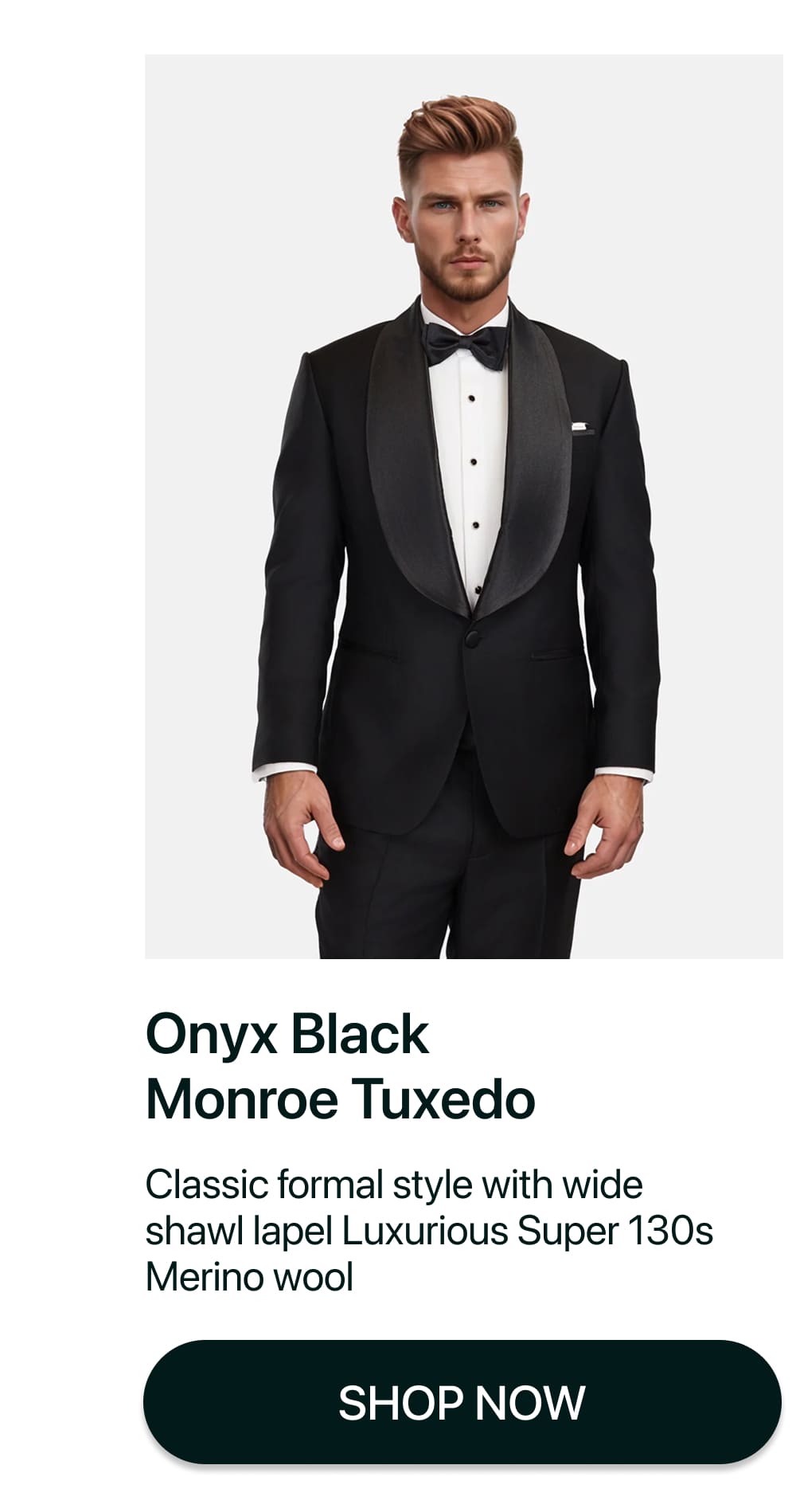 Onyx Black Monroe Tuxedo