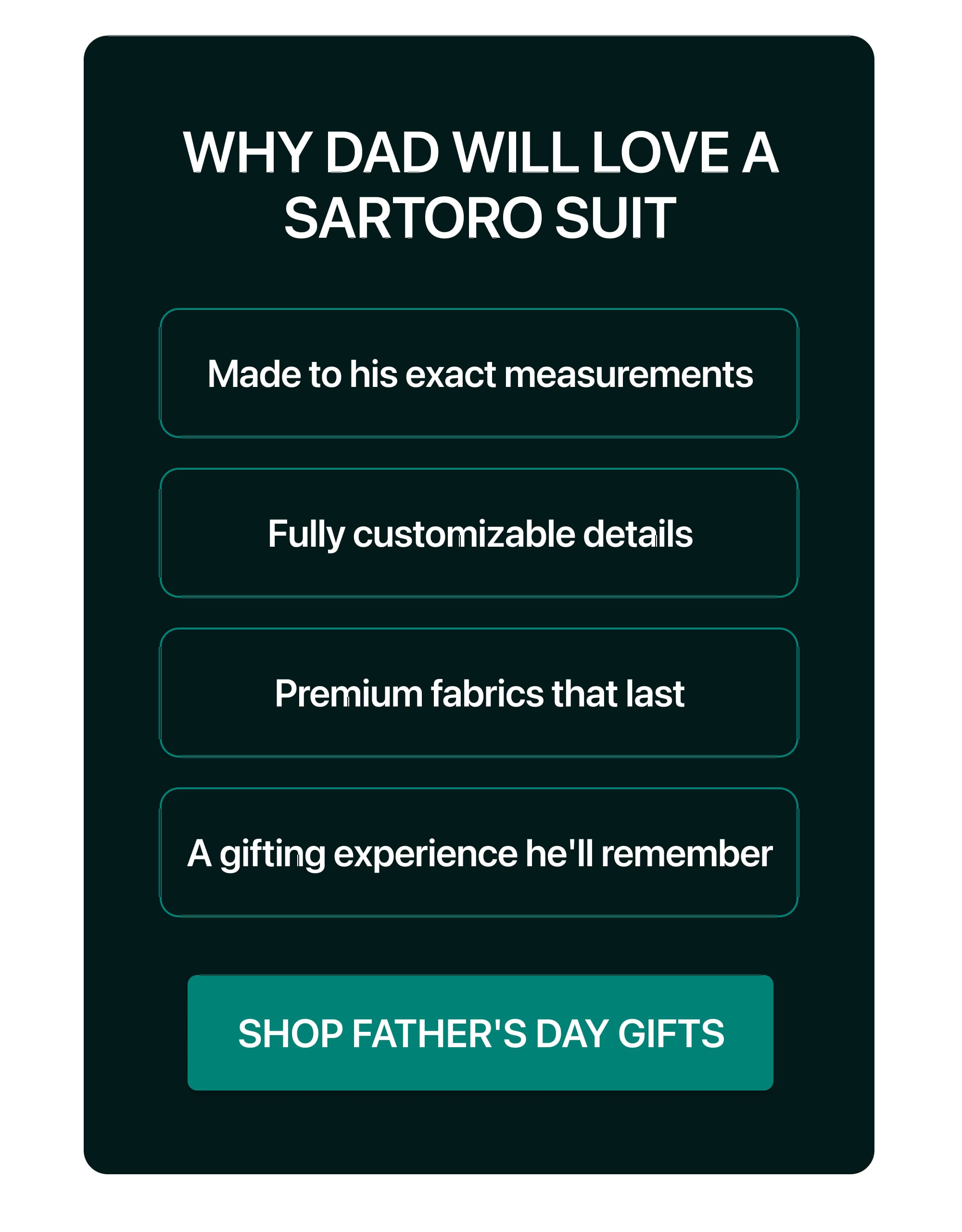 WHY DAD WILL LOVE A SARTORO SUIT