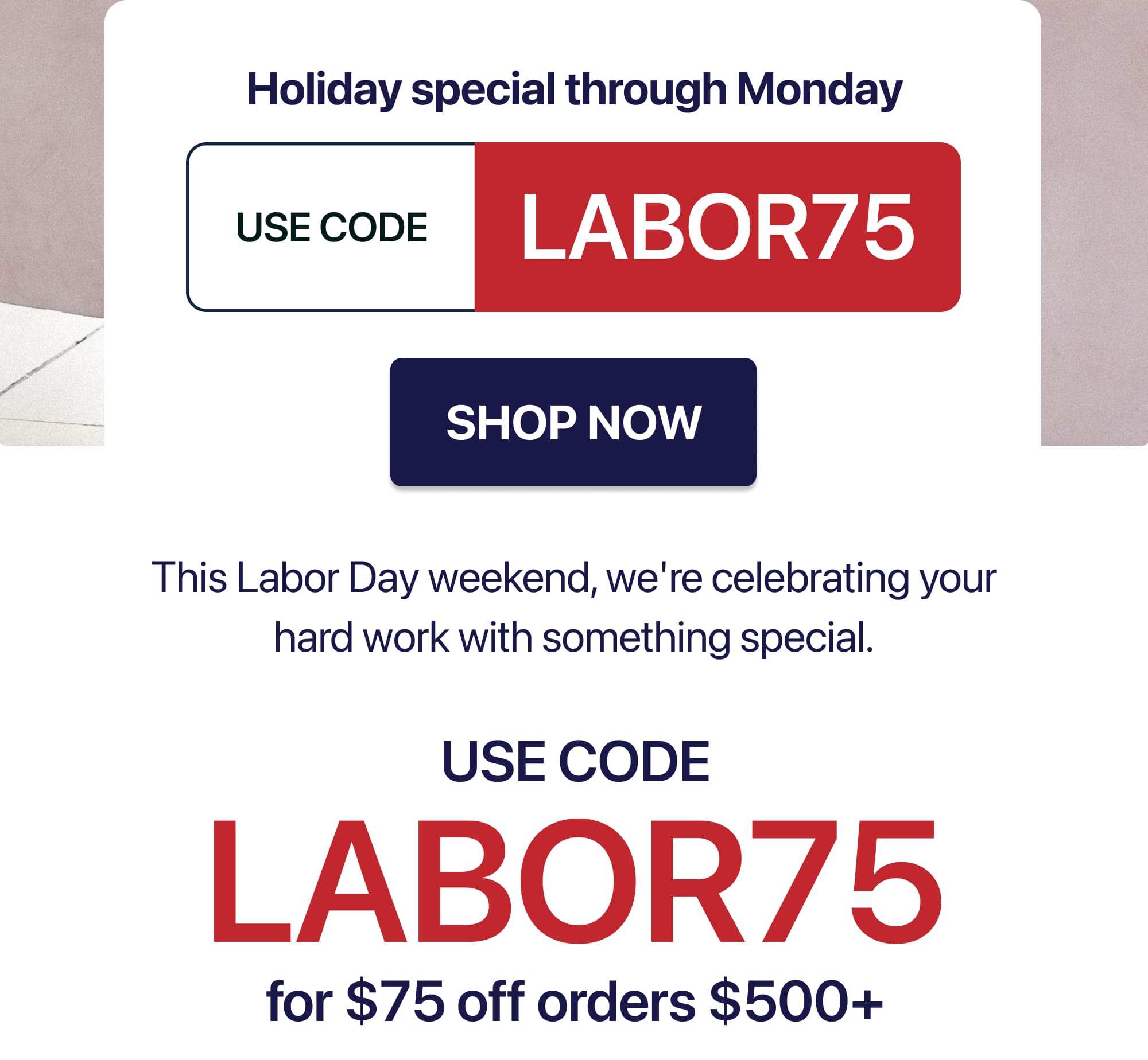 Use Code: LABOR75