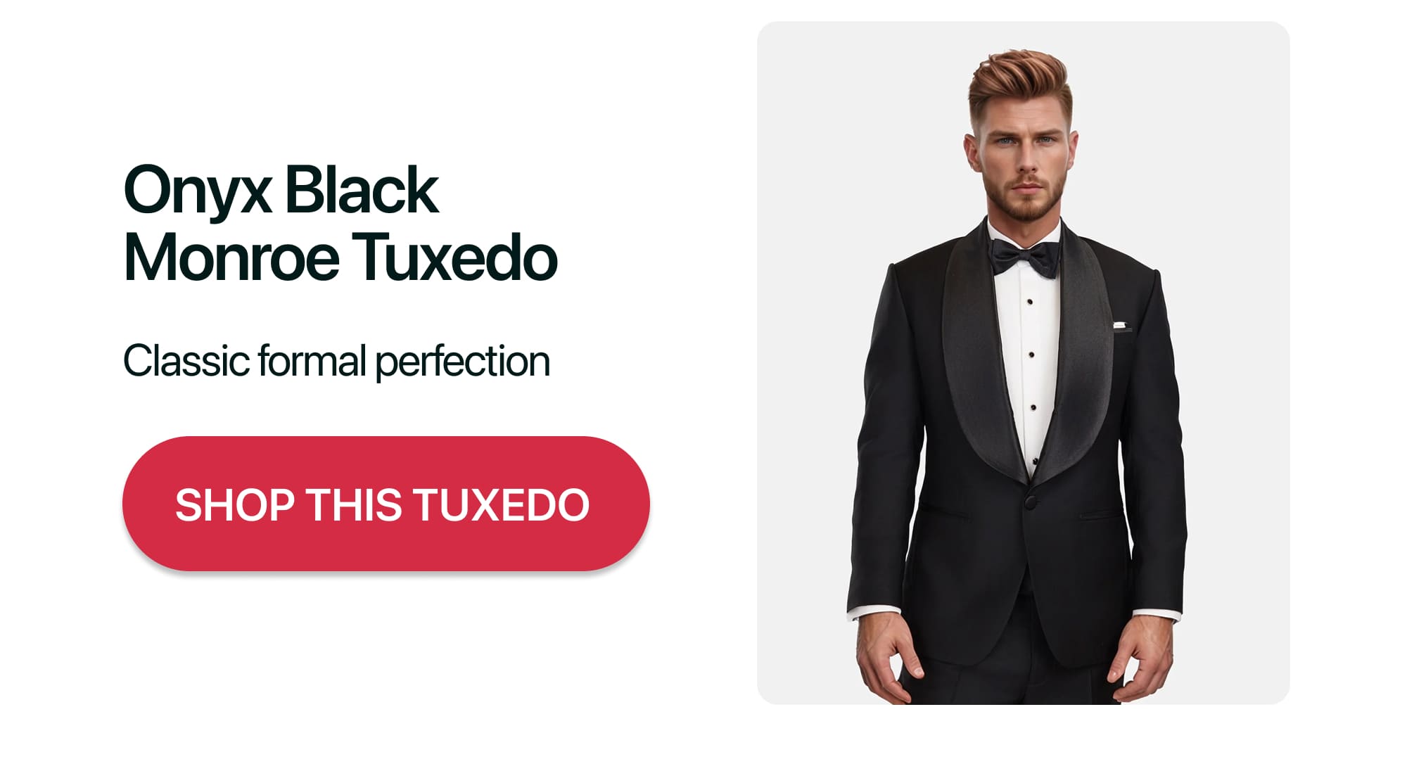 Onyx Black Monroe Tuxedo