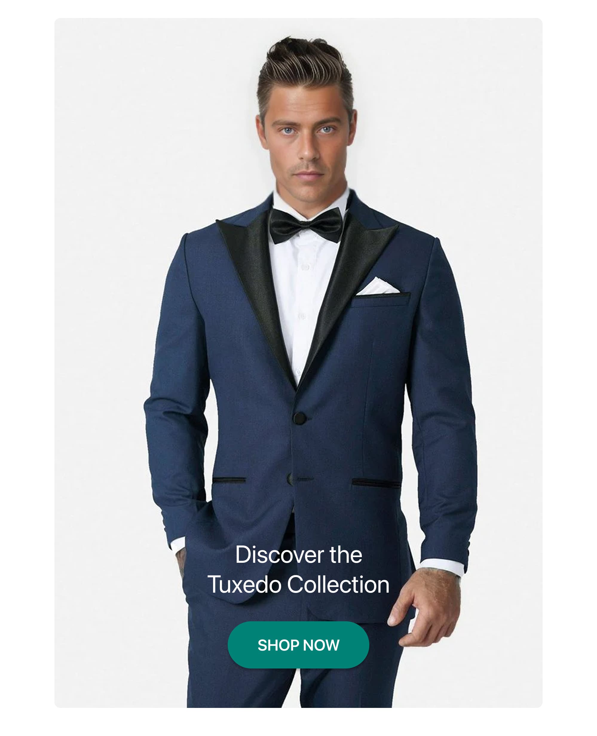 Discover the Tuxedo Collection