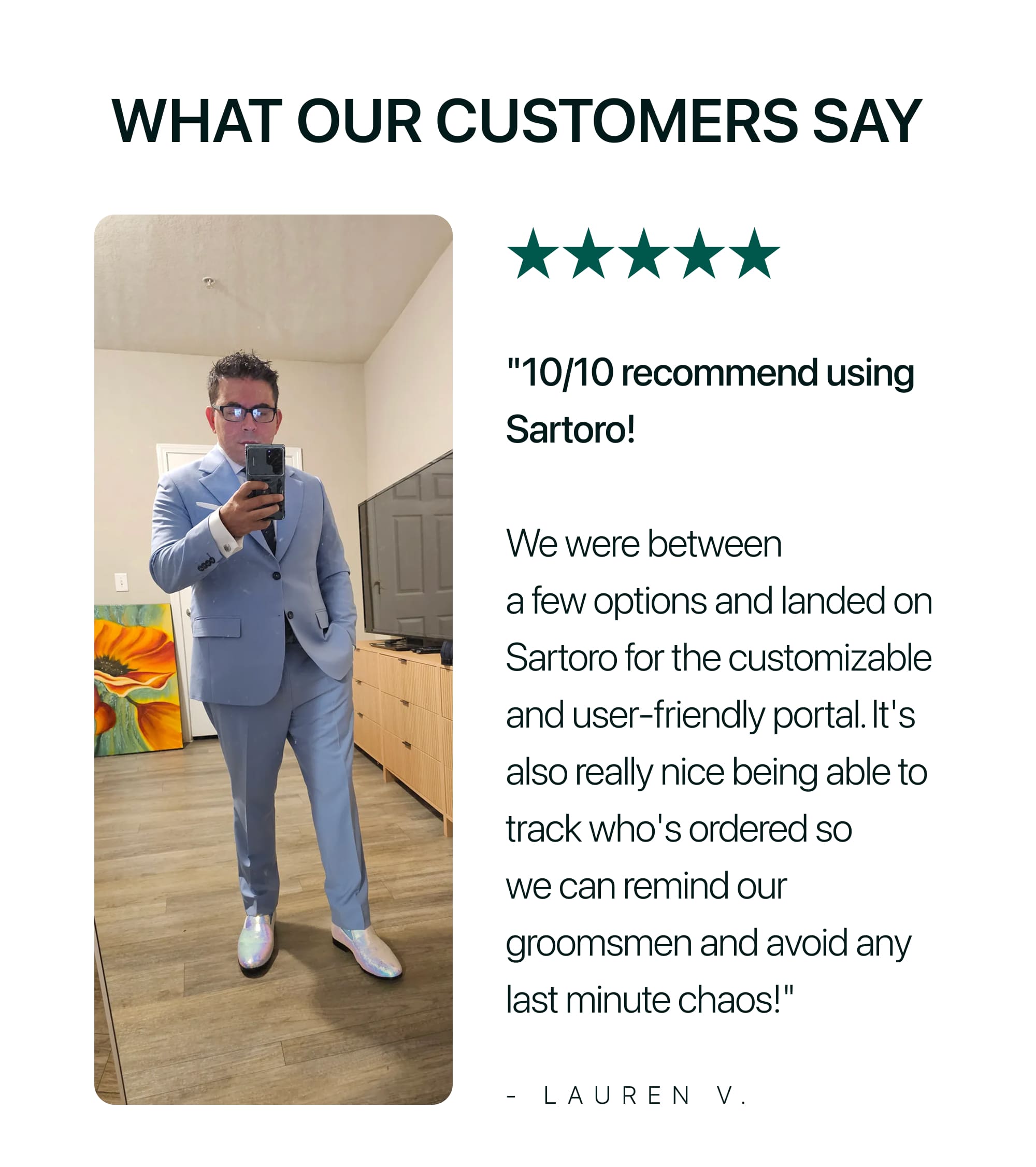 WHAT OUR CUSTOMERS SAY