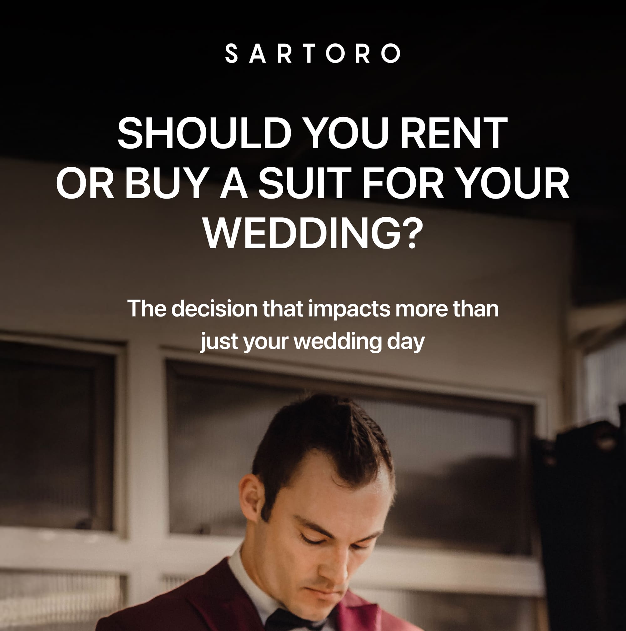 SHOULD YOU RENT OR BUY A SUIT FOR YOUR WEDDING?