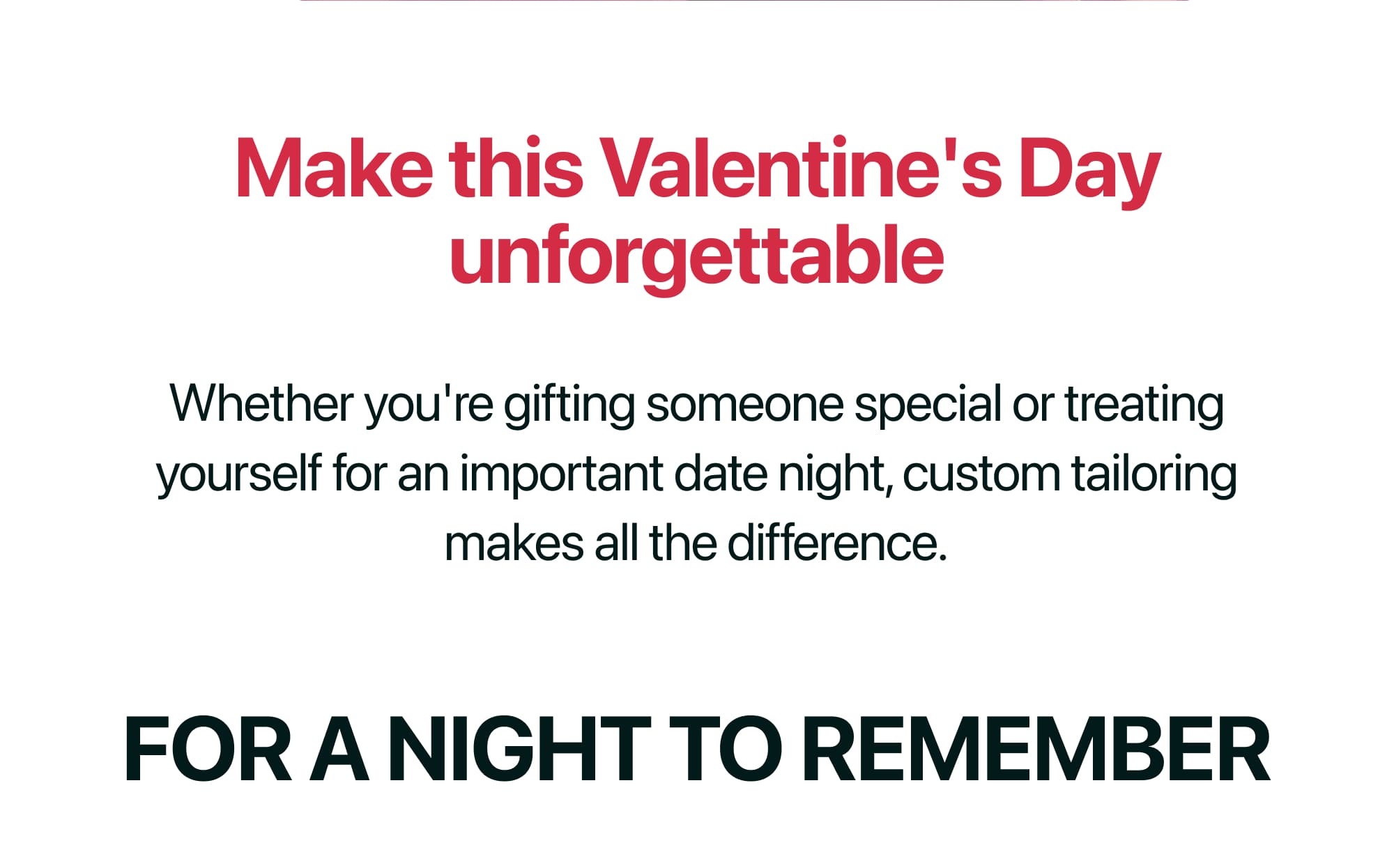 Make this Valentine's Day unforgettable