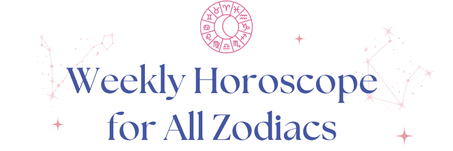  Weekly horoscope- Turn On Images!