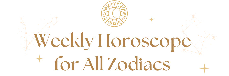  Weekly horoscope- Turn On Images!