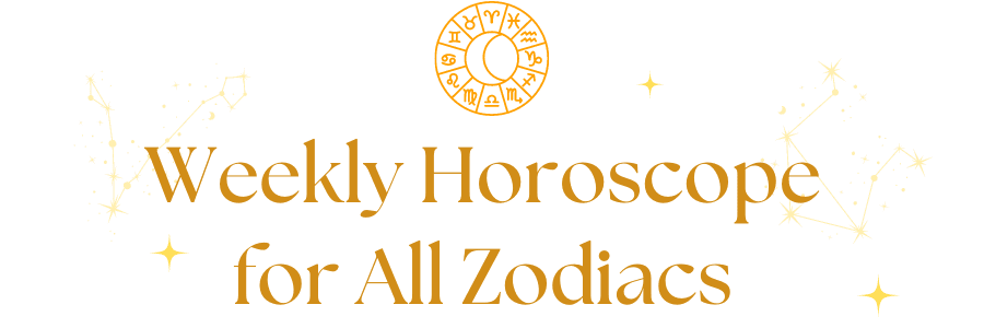  Weekly horoscope- Turn On Images!