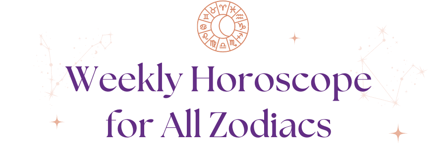  Weekly horoscope- Turn On Images!