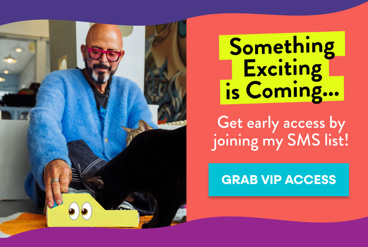 Get early access by joining my SMS list!