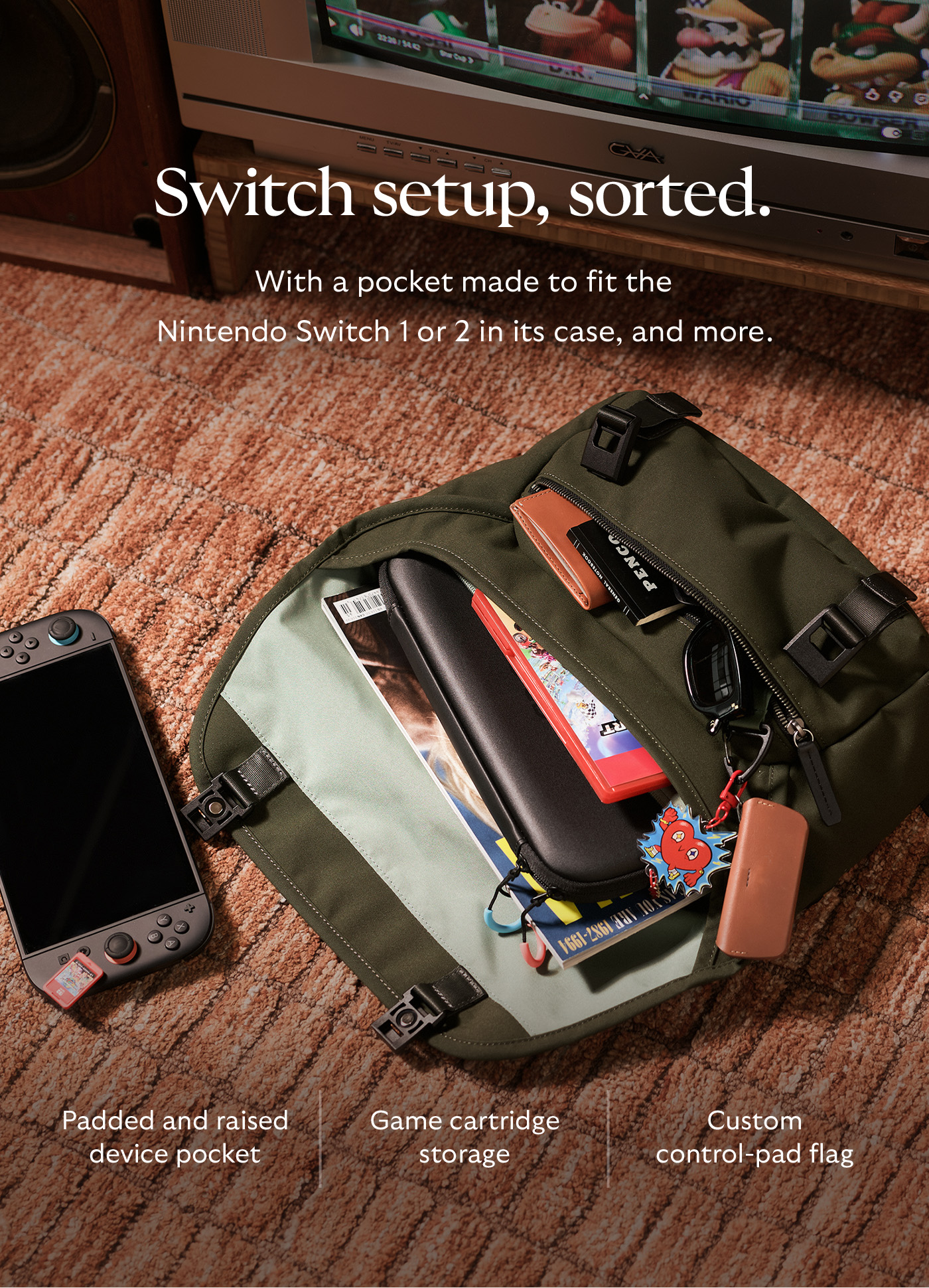 [Header] Switch setup, sorted. [Blurb] With a pocket made to fit the Nintendo Switch 1 or 2, and more. [Feature] Padded and raised device pocket [Feature] Game cartridge storage [Feature] Custom control-pad flag