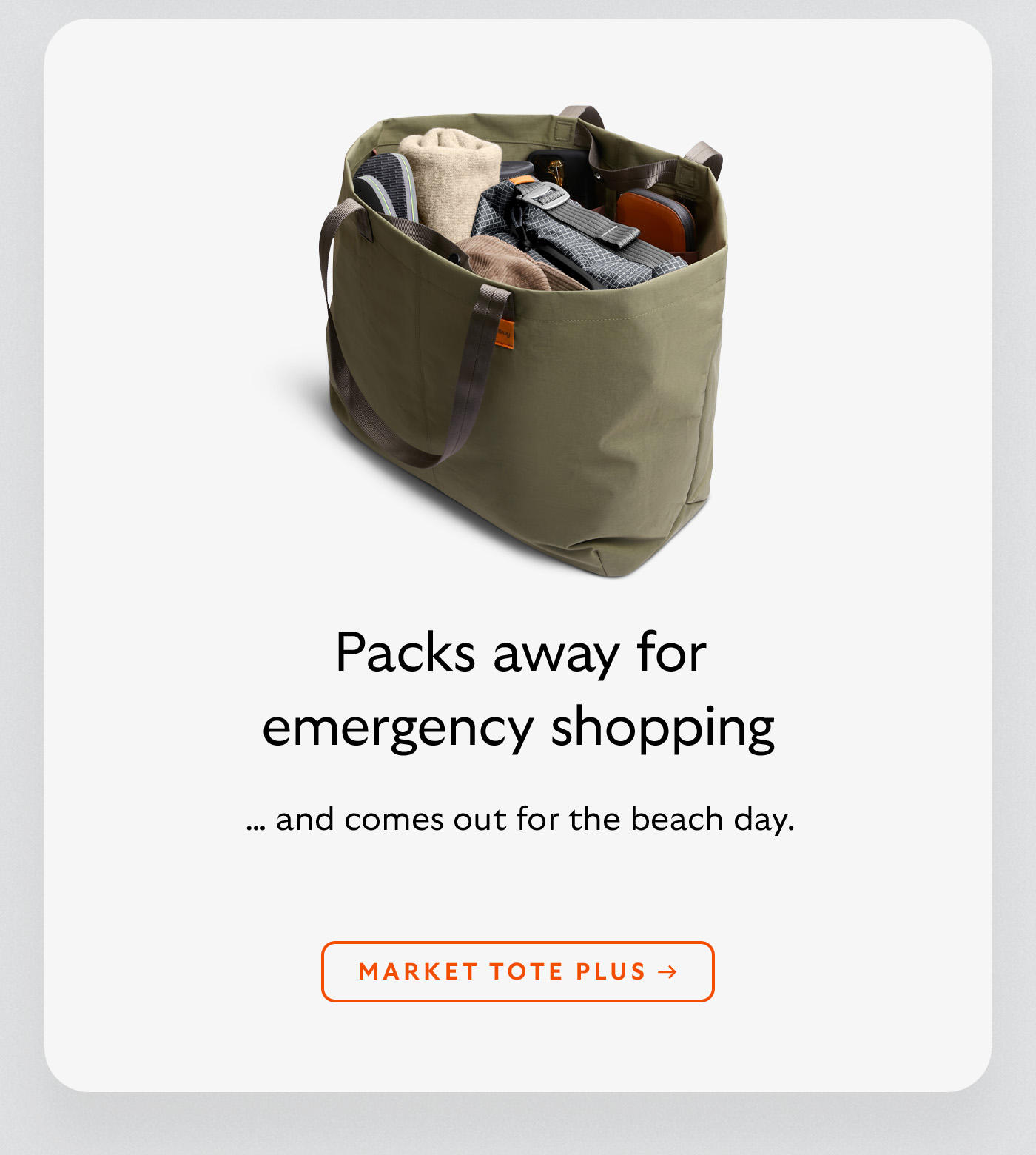 [Header] Packs away for emergency shopping [Subheader] … and comes out for the beach day. [CTA] Market Tote Plus