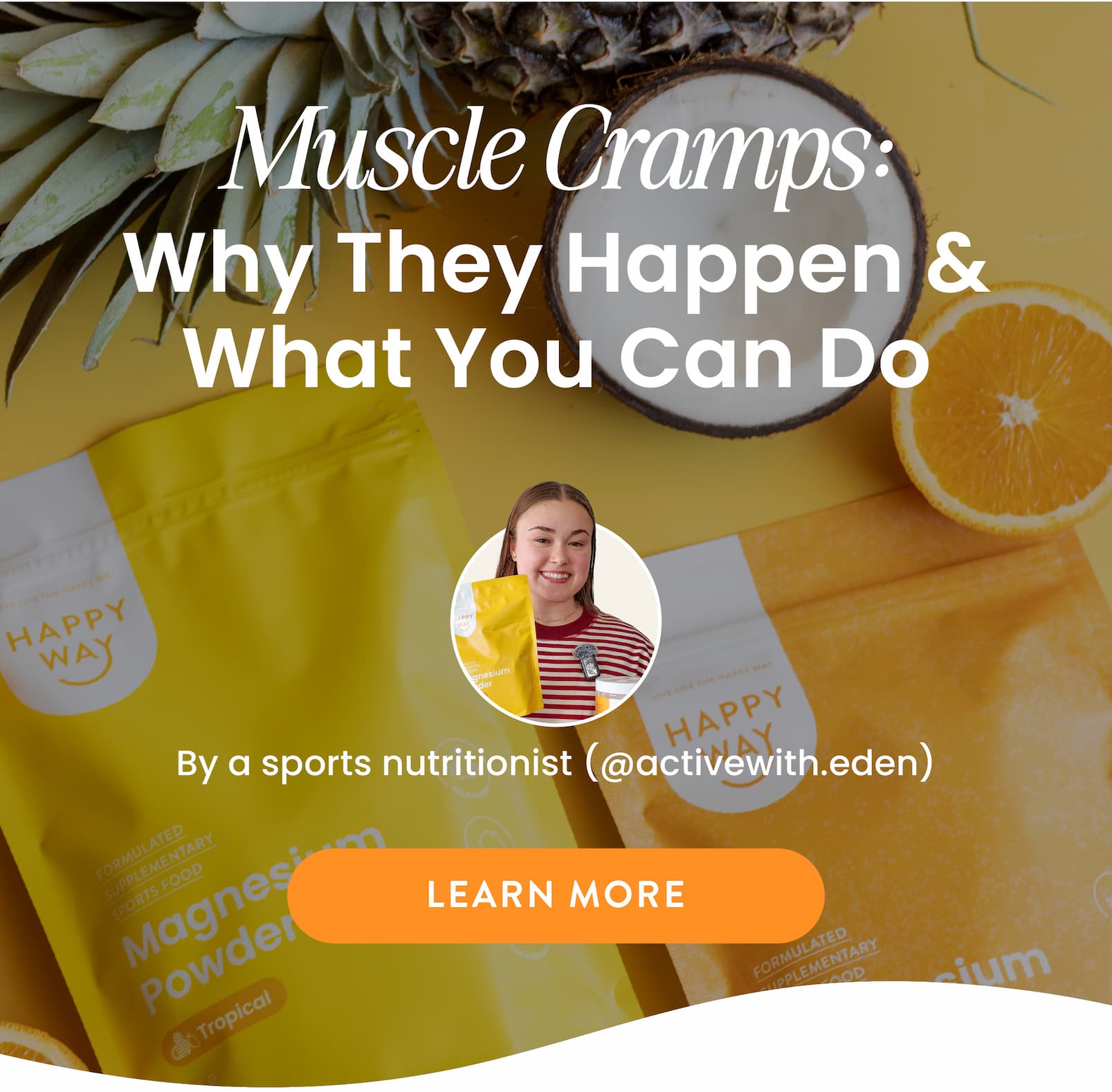 Muscle Cramps: Why They Happen & What You Can Do By a sports nutritionist  (@activewith.eden)  LEARN MORE 