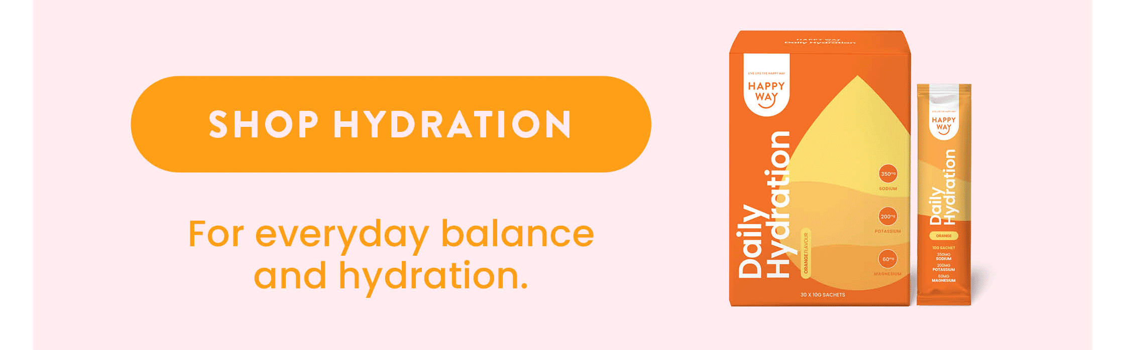 Hydration Powder  For everyday balance and hydration. 