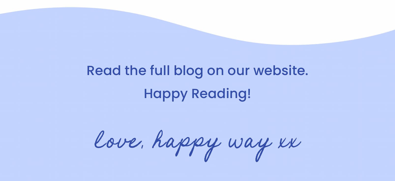 Read the full blog on our website.  Happy reading!  Love, Happy Way xx