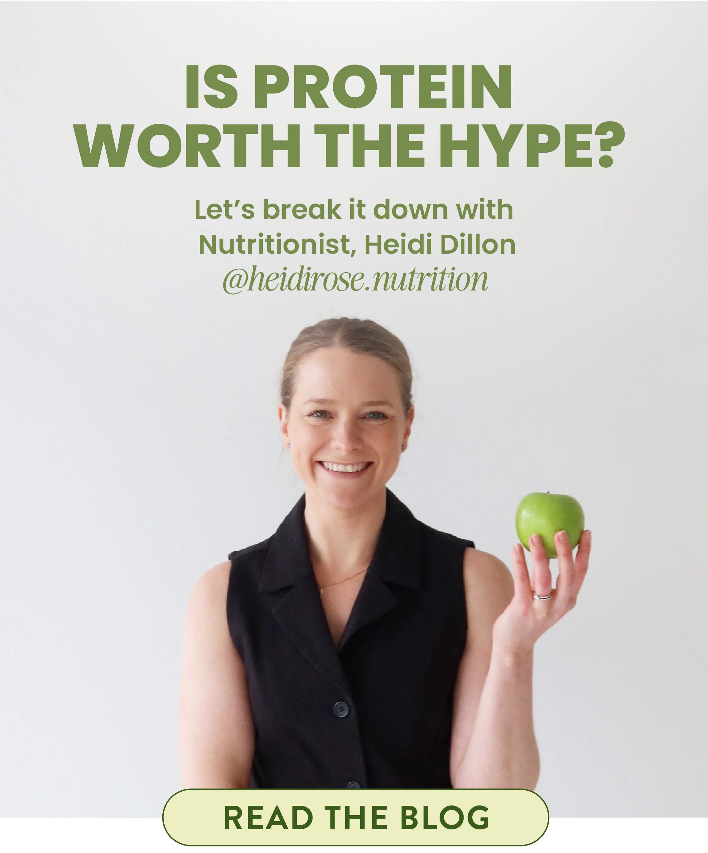Is Protein Worth  the Hype?   Let's break it down with   Nutritionist, Heidi Dillon (@heidirose.nutrition)  READ THE BLOG