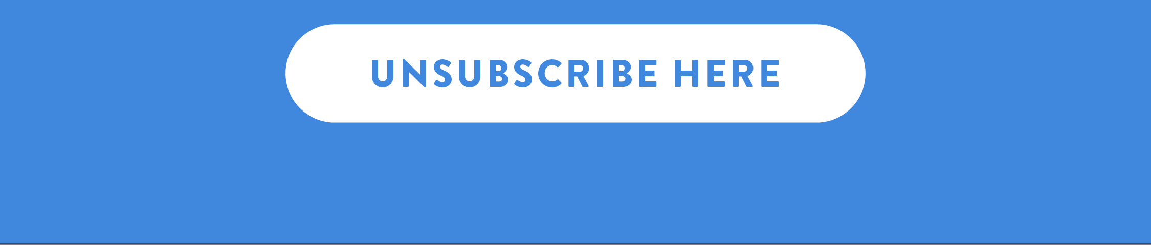 UNSUBSCRIBE HERE