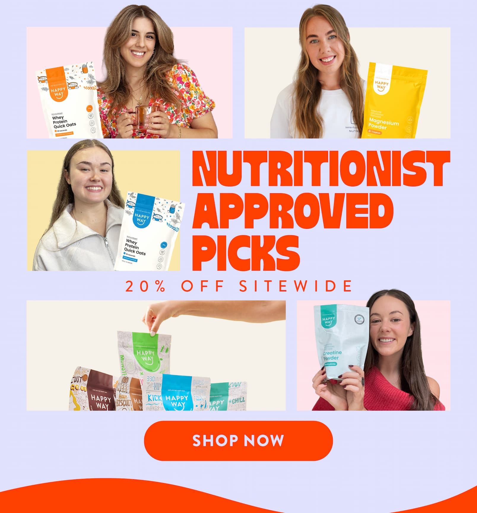 BOXING DAY SALE NOW ON!   NUTRITIONIST APPROVED PICKS  20% OFF SITEWIDE  SHOP NOW CTA   Not sure what to grab  during our Boxing Day Sale?   We asked our Happy Way Nutritionists for  their must-haves, and their top picks  did not disappoint.  