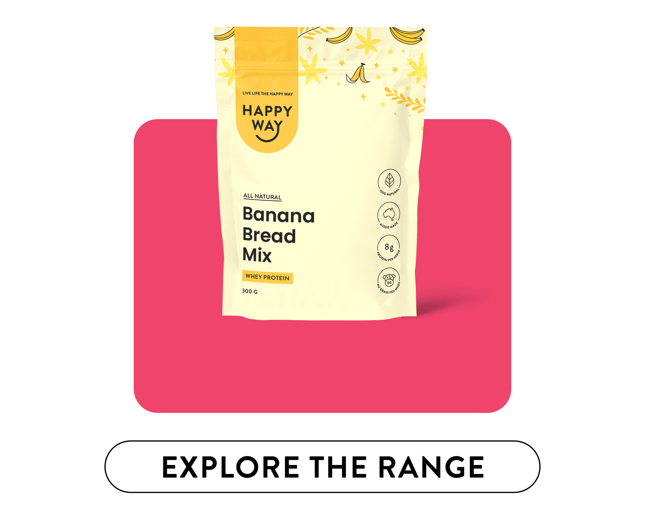 EXPLORE THE RANGE 