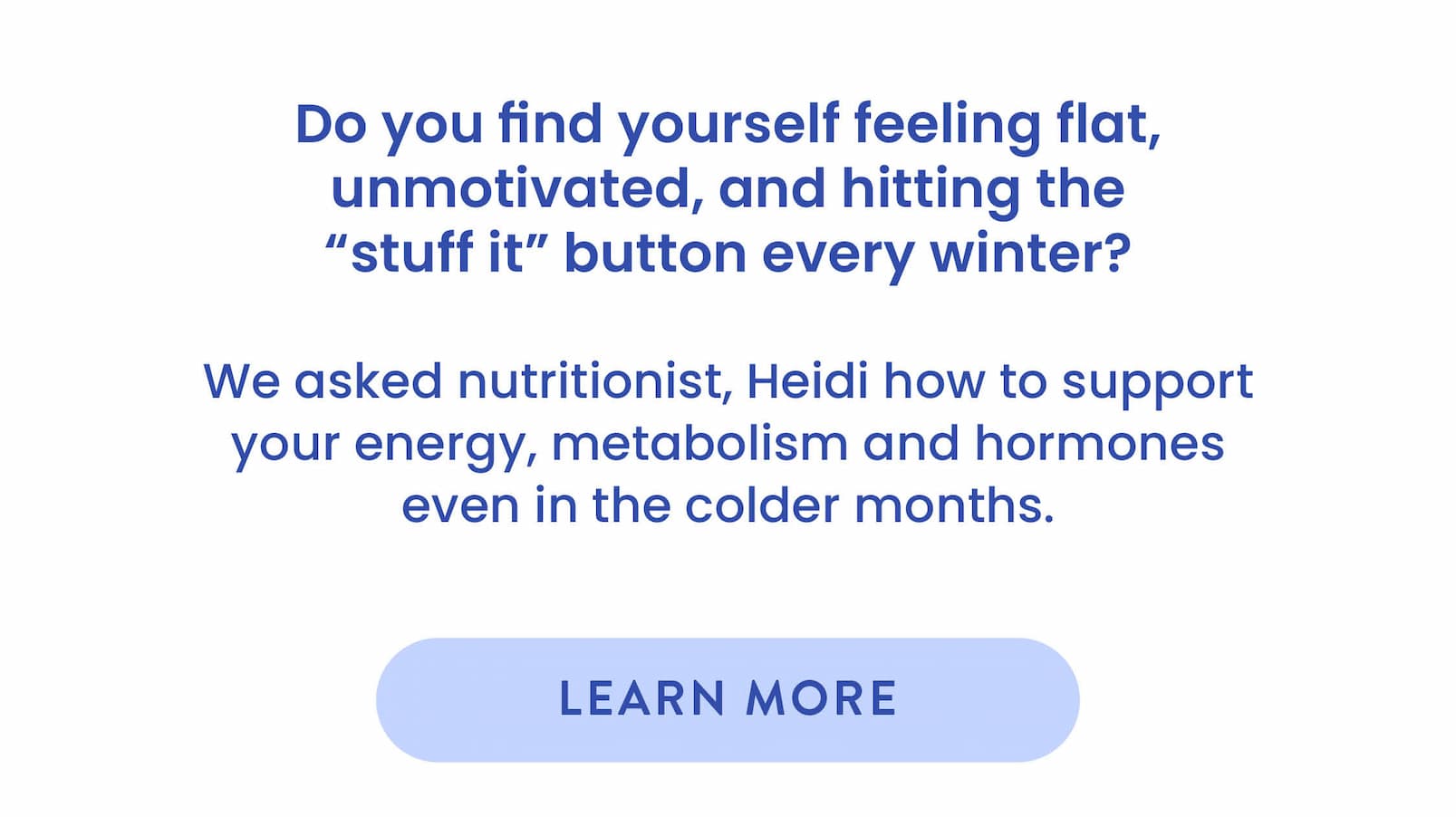 Do you find yourself feeling flat, unmotivated,  and hitting the 