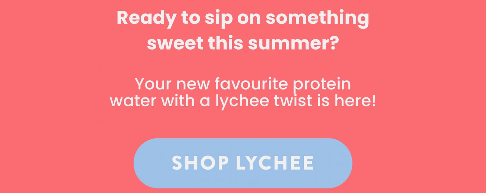 Ready to sip on something  sweet this summer?   Your new favourite protein  water with a lychee twist is here!