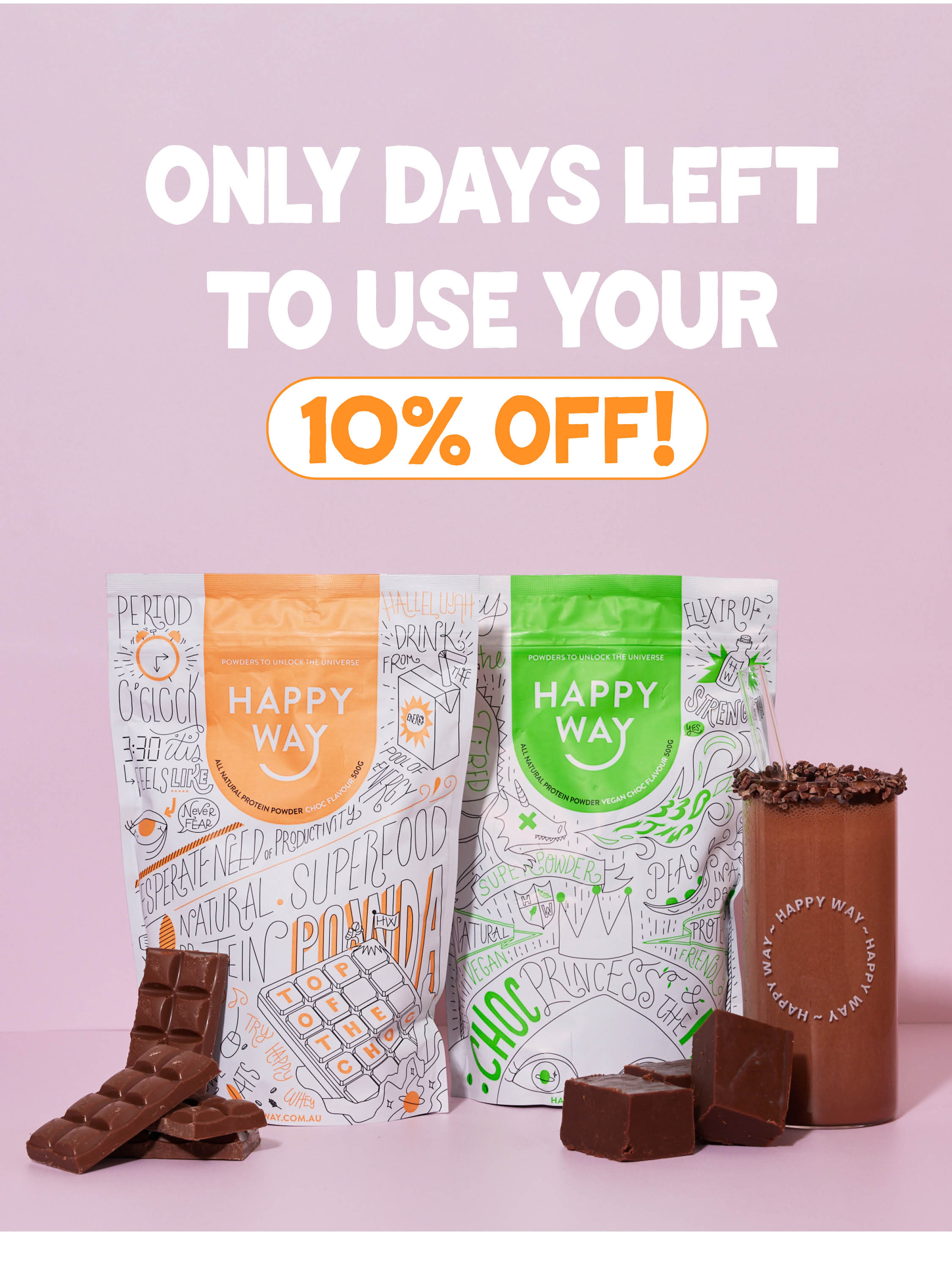 ONLY DAYS LEFT TO USE YOUR 10% OFF!* SHOP NOW