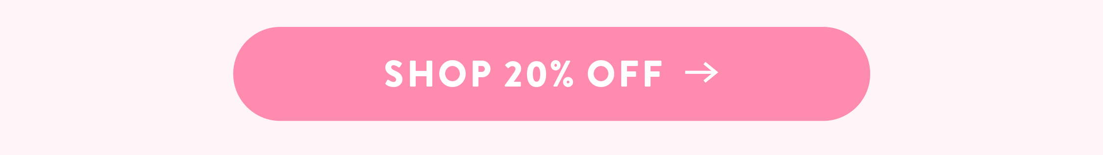 SHOP 20% OFF 