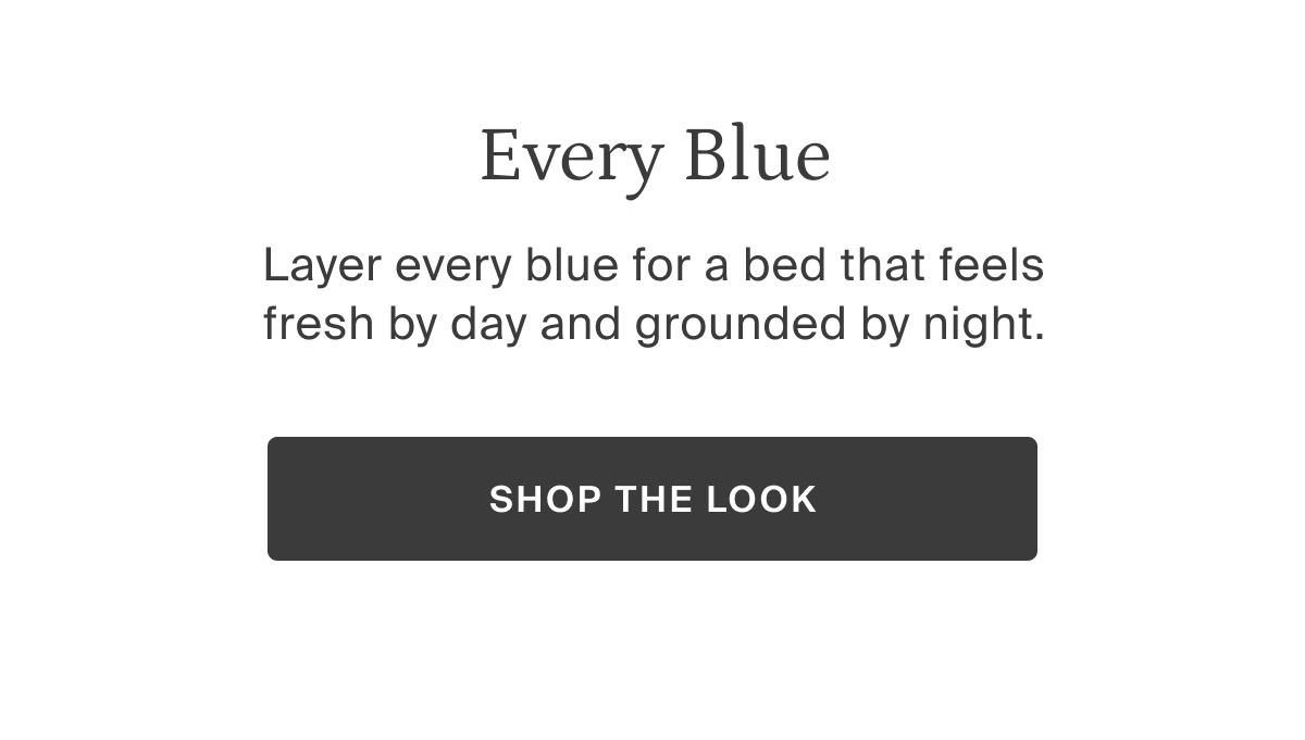 layer for a bed that feels fresh by day and grounded by night