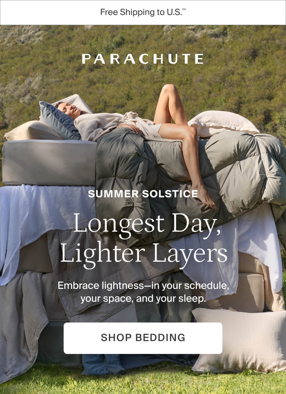 Longest day, lighter layers. Shop bedding.