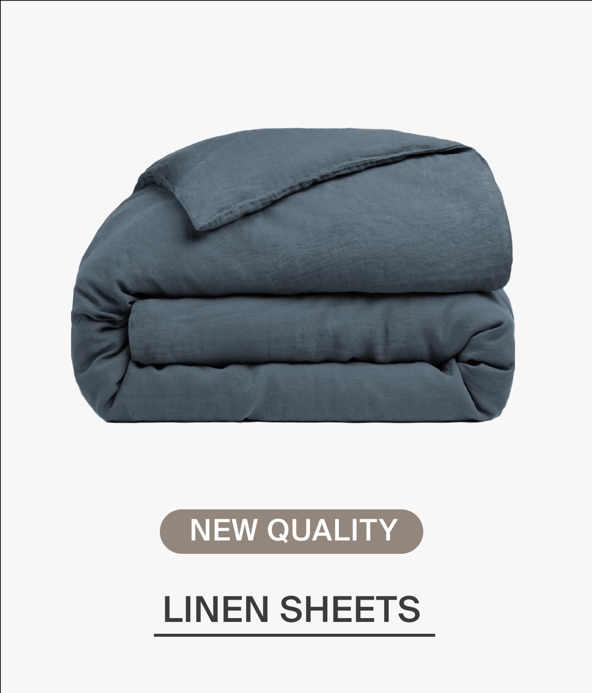 New quality. Linen sheets.