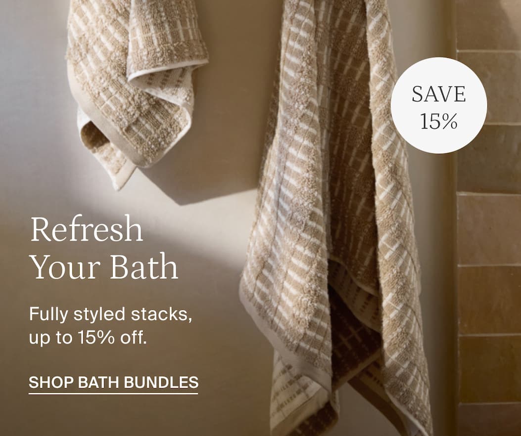 Refresh your bath. Shop bath bundles. 