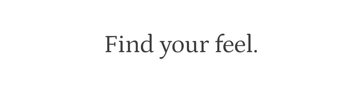 find your feel