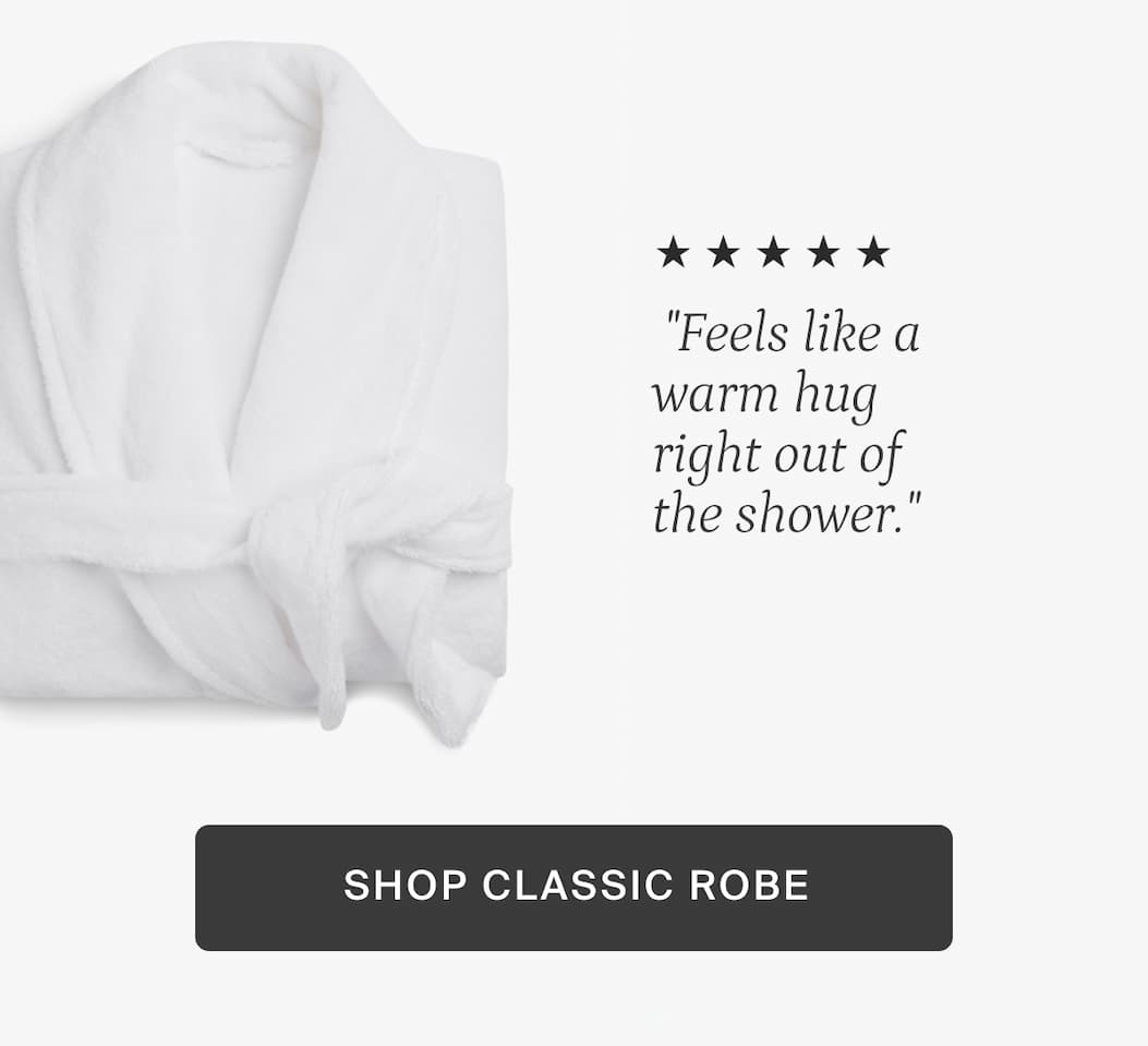Shop classic robe