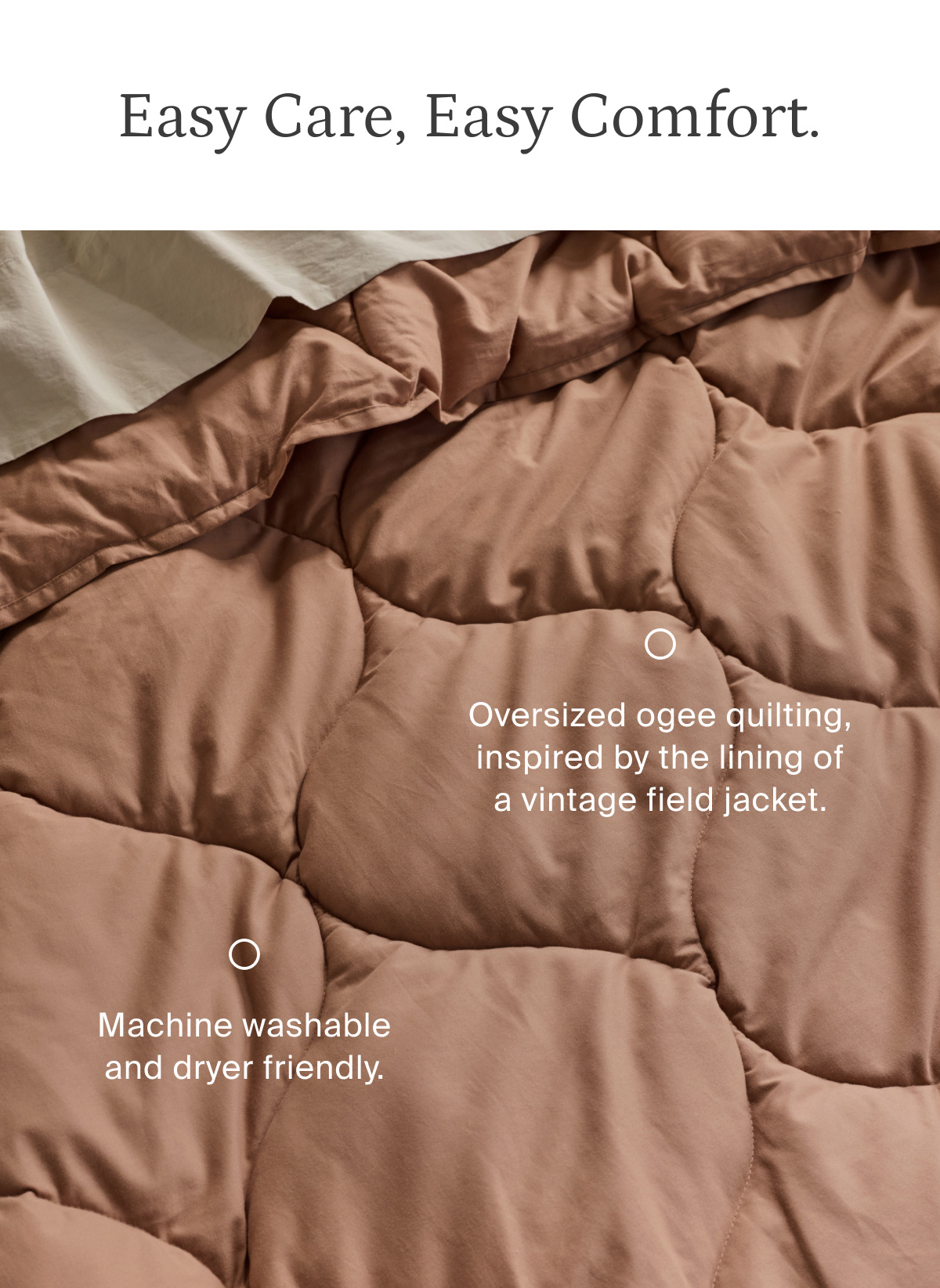 Oversized ogee quilting. Machine washable and dryer friendly.