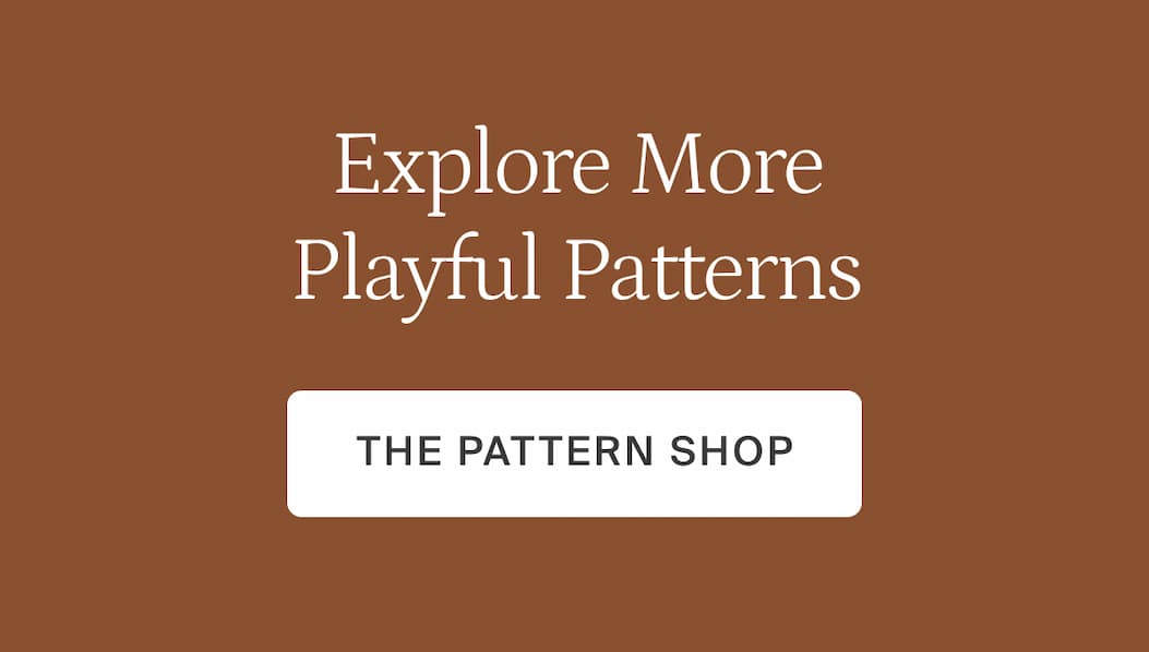 Explore more playful patterns. The pattern shop.