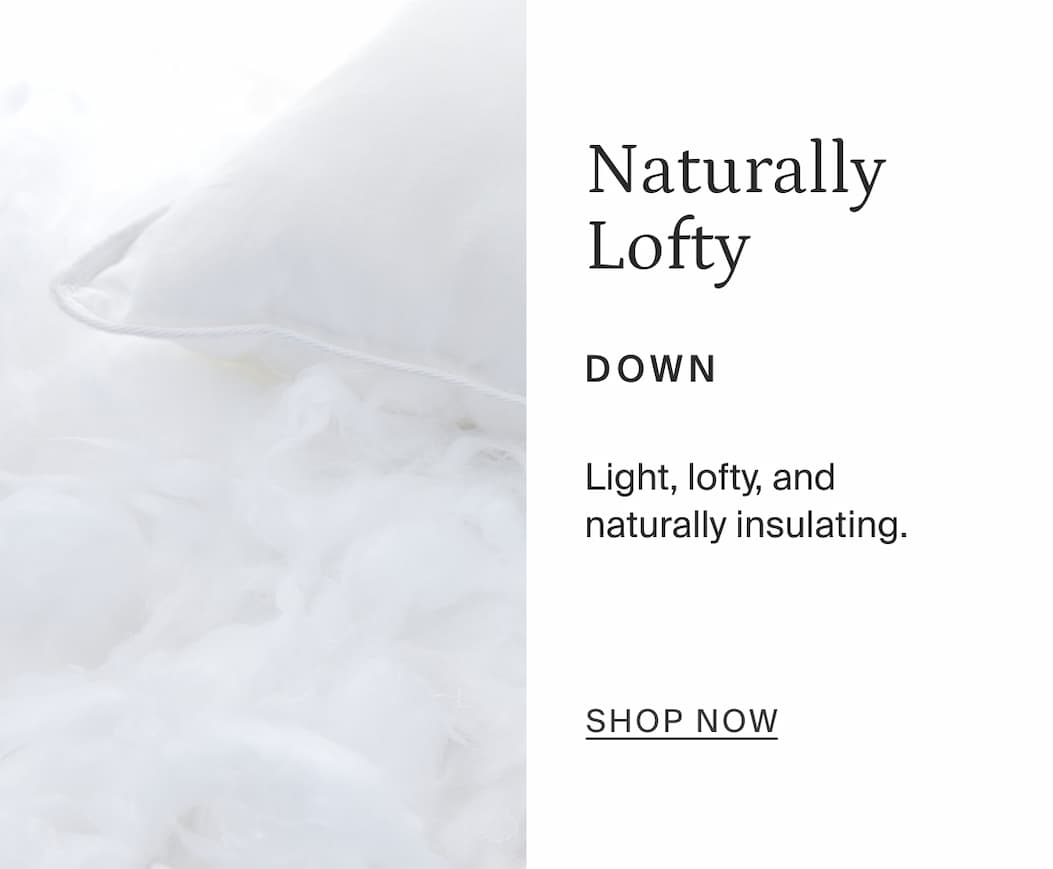 naturally loft, down, shop now