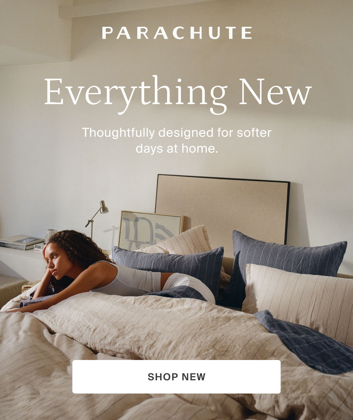 parachute, everything new thoughtfully designed for softer days, shop new