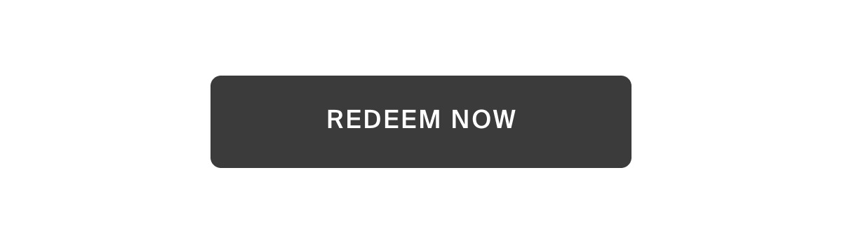 Redeem now